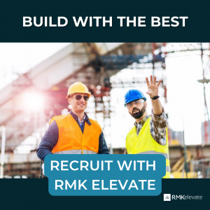 Build with the best - Recruit with RMK Elevate