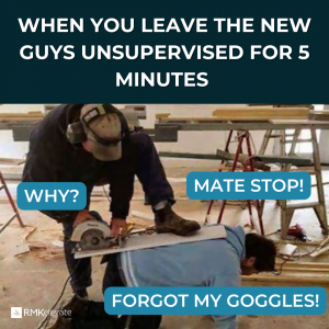 Hilarious construction memes - When you leave the new guys unsupervised for 5 MINUTES-2