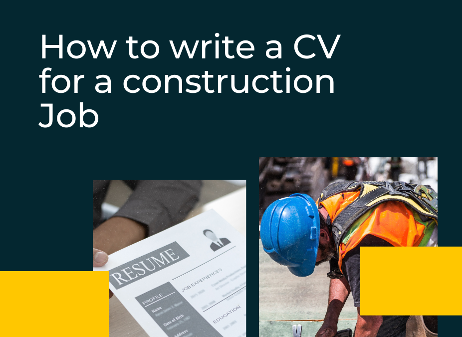How to write a construction worker CV